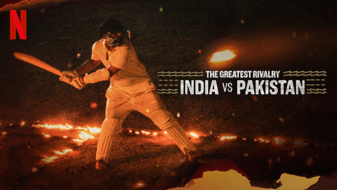 The Greatest Rivalry: India vs Pakistan